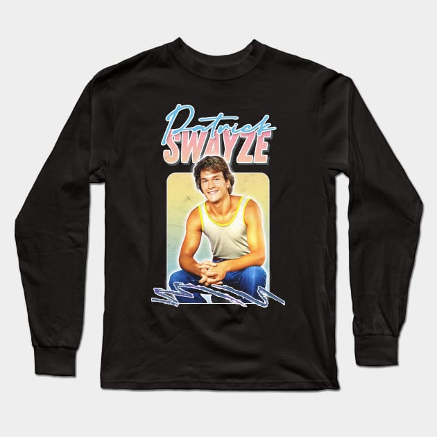 Patrick Swayze ∆ 90s Styled Retro Graphic Design Long Sleeve T-Shirt by DankFutura